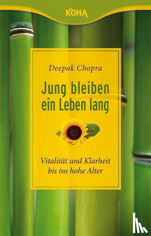 Chopra, Deepak - Jung bleiben - ein Leben lang