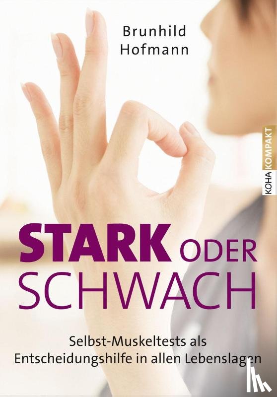 Hofmann, Brunhild - Stark oder schwach?