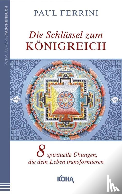 Ferrini, Paul - Die Schlüssel zum Königreich