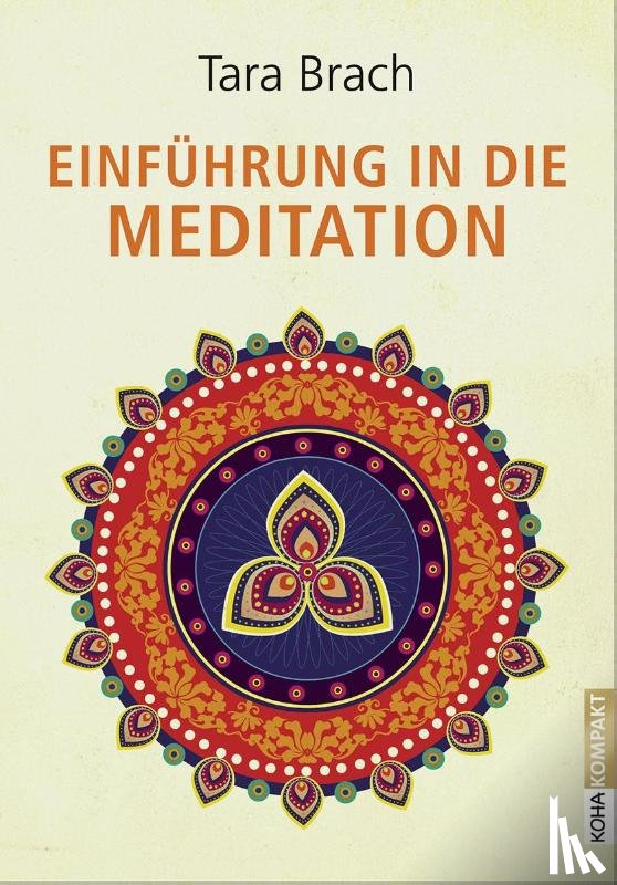 Brach, Tara - Einführung in die Meditation