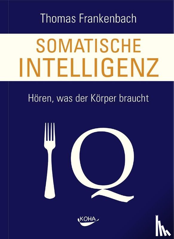 Frankenbach, Thomas - Somatische Intelligenz