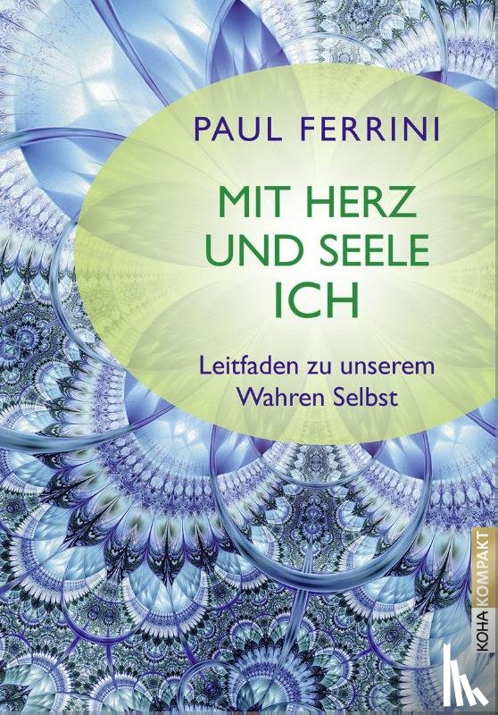 Ferrini, Paul - Mit Herz und Seele ich!