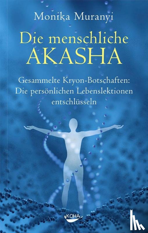 Muranyi, Monika - Die menschliche Akasha