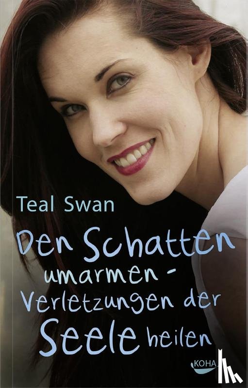 Swan, Teal - Den Schatten umarmen