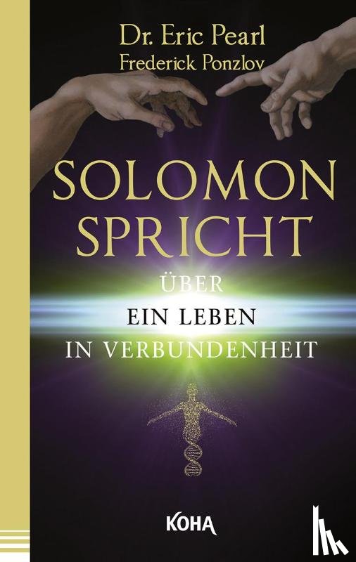 Pearl, Eric - Solomon spricht über ein Leben in Verbundenheit