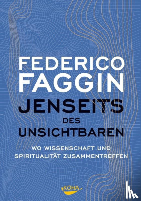 Faggin, Federico - Jenseits des Unsichtbaren