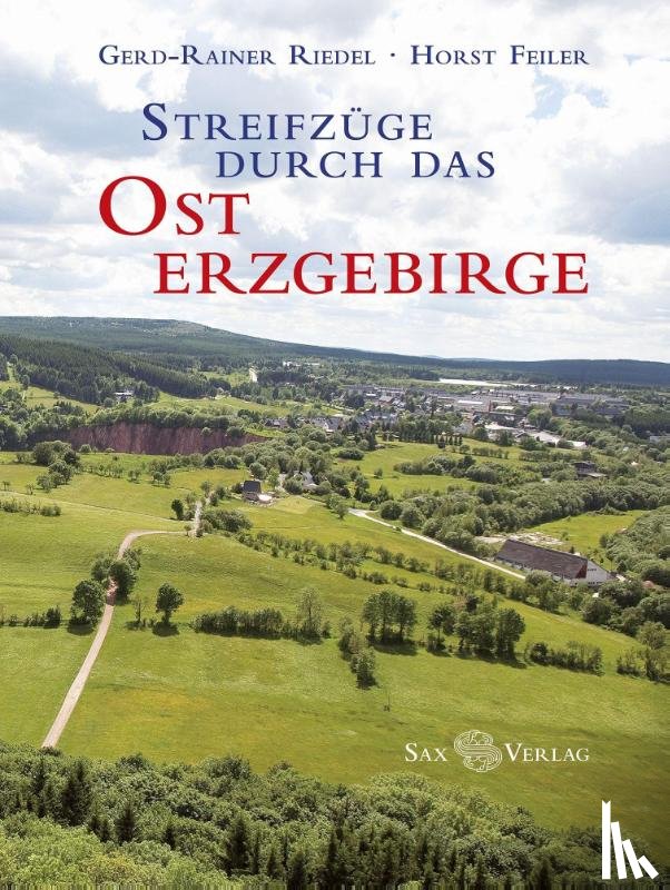 Riedel, Gerd-Rainer - Streifzüge durch das Osterzgebirge