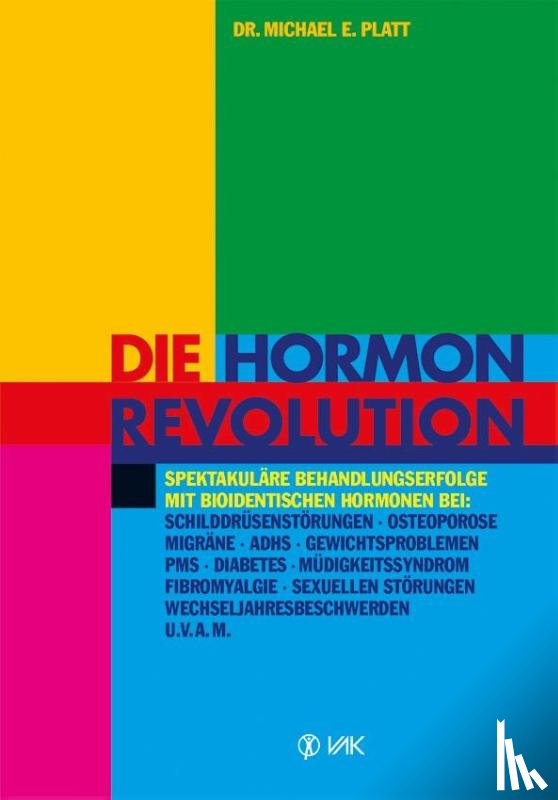 Platt, Michael E. - Die Hormonrevolution