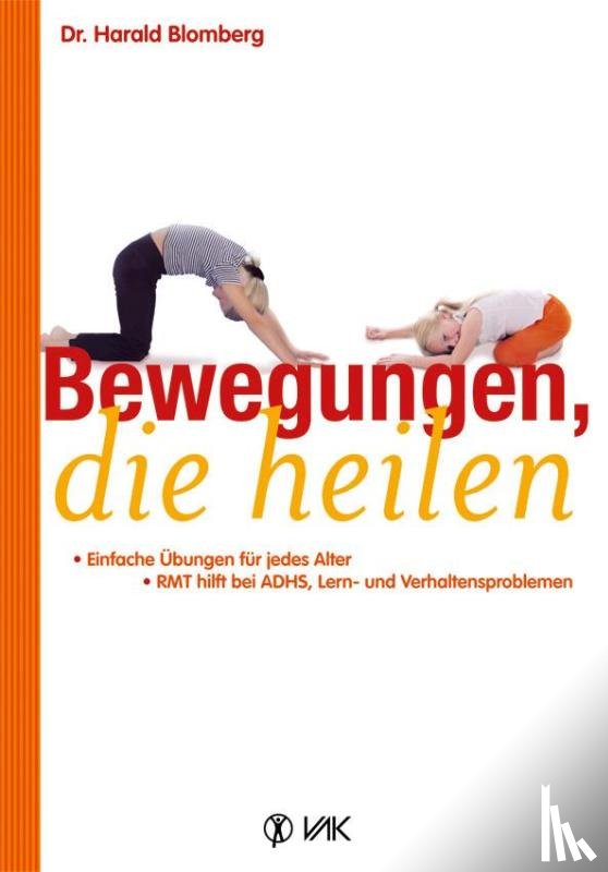Blomberg, Harald - Bewegungen, die heilen
