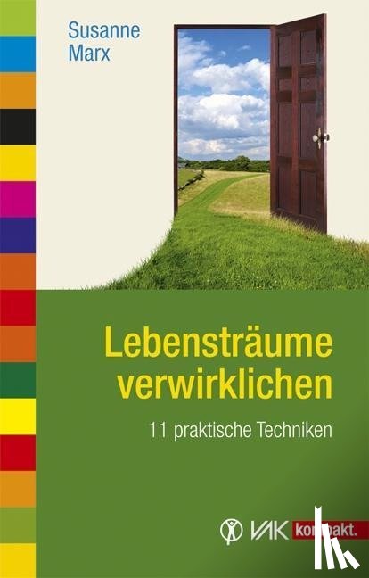 Marx, Susanne - Lebensträume verwirklichen