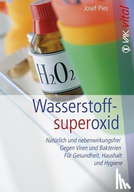 Pies, Josef - Wasserstoffsuperoxid