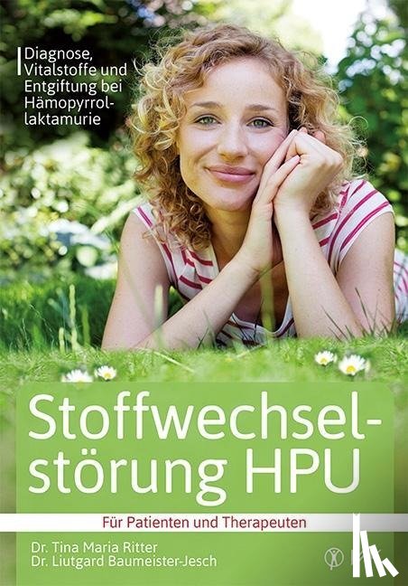 Ritter, Tina Maria, Baumeister-Jesch, Liutgard - Stoffwechselstörung HPU