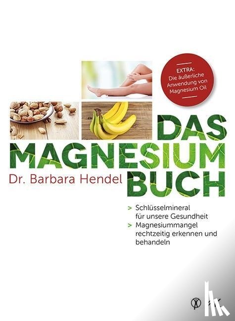 Hendel, Barbara - Das Magnesium-Buch