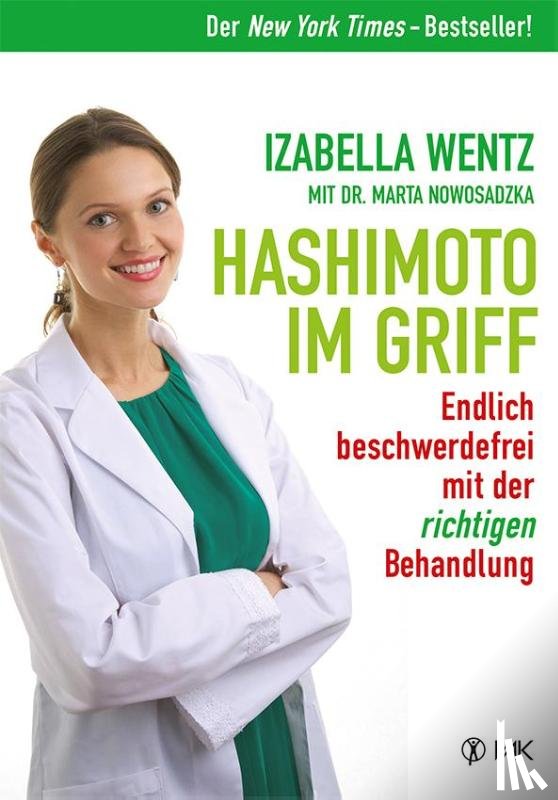 Wentz, Izabella, Nowosadzka, Marta - Hashimoto im Griff