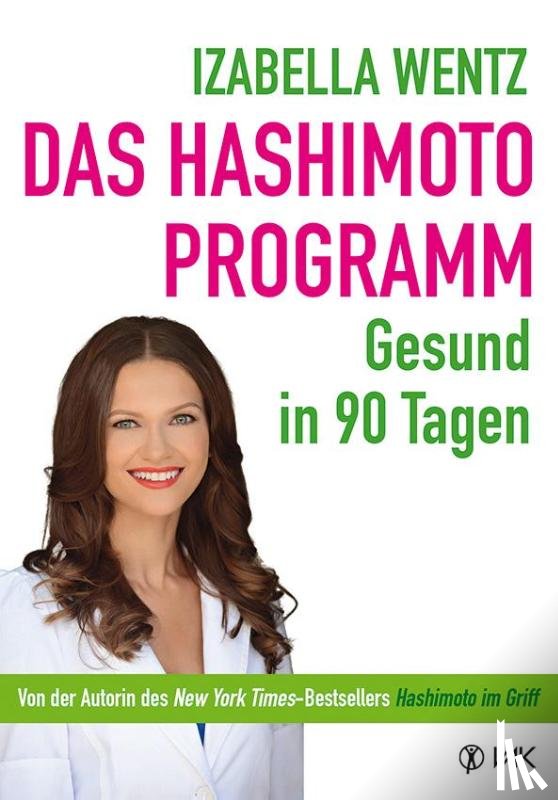 Wentz, Izabella - Das Hashimoto-Programm