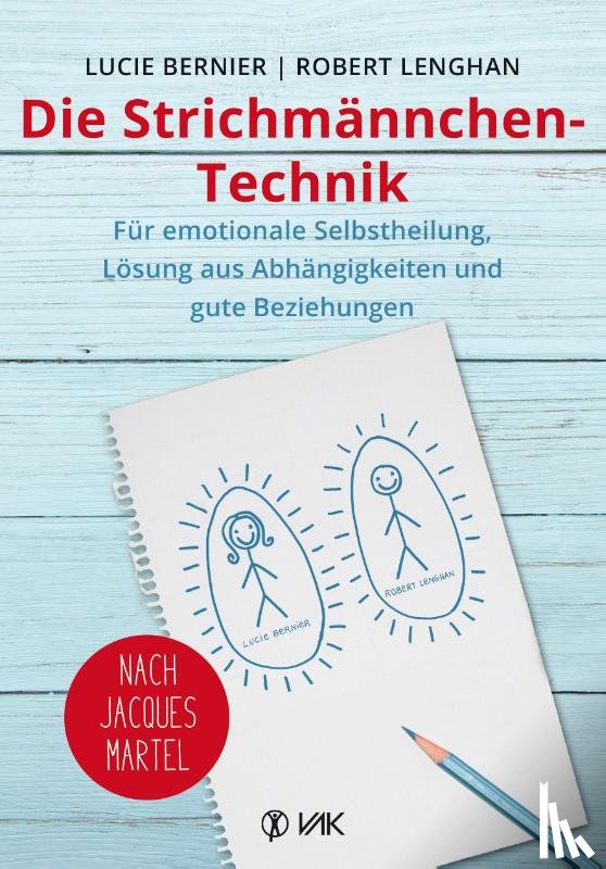 Bernier, Lucie, Lenghan, Robert - Die Strichmännchen-Technik