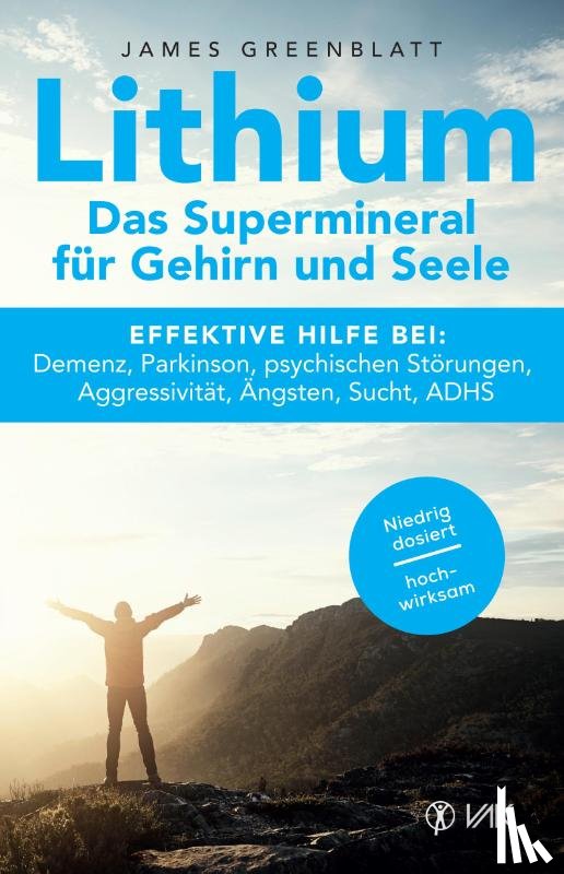 Greenblatt, James - Lithium - Das Supermineral für Gehirn und Seele