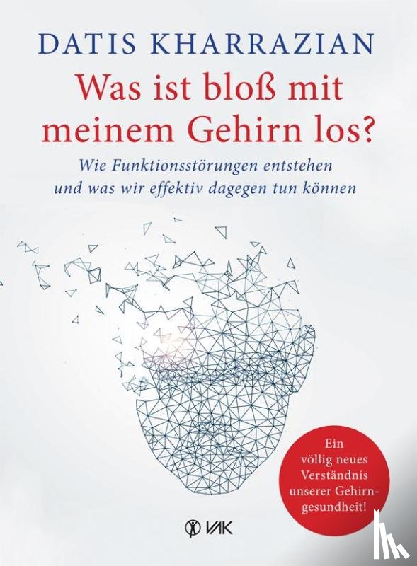 Kharrazian, Datis - Was ist bloß mit meinem Gehirn los?