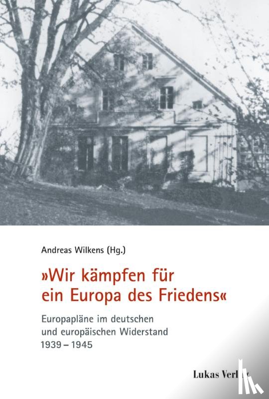  - "Wir kämpfen für ein Europa des Friedens"