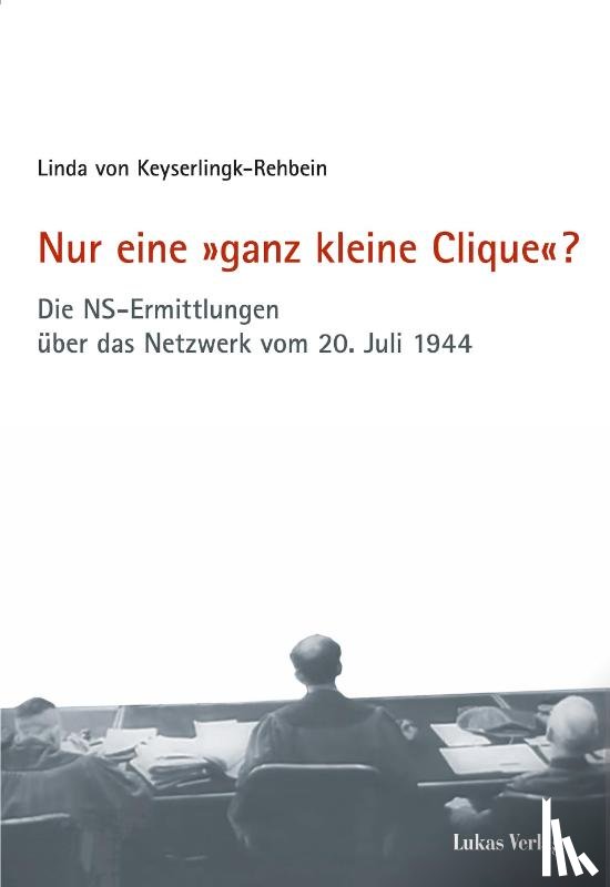 Keyserlingk-Rehbein, Linda von - Nur eine »ganz kleine Clique«?