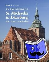  - Das Benediktinerkloster St. Michaelis in Lüneburg