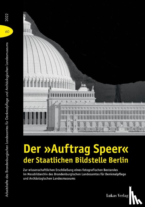  - Der »Auftrag Speer« der Staatlichen Bildstelle Berlin