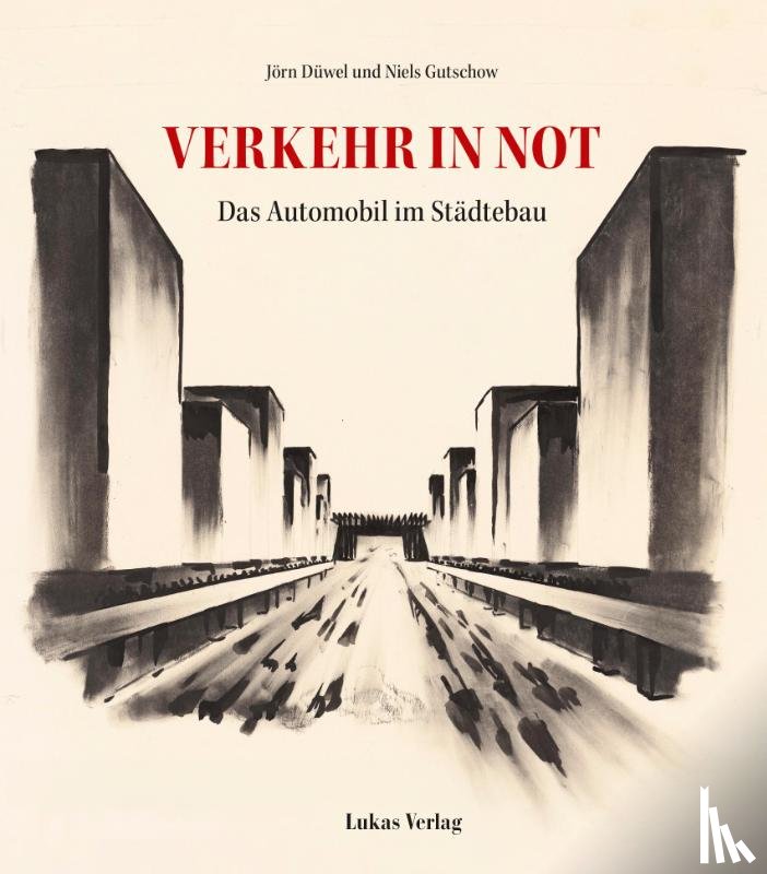Düwel, Jörn, Gutschow, Niels - Verkehr in Not
