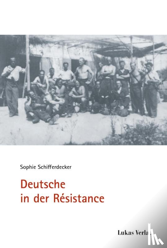 Schifferdecker, Sophie - Deutsche in der Résistance