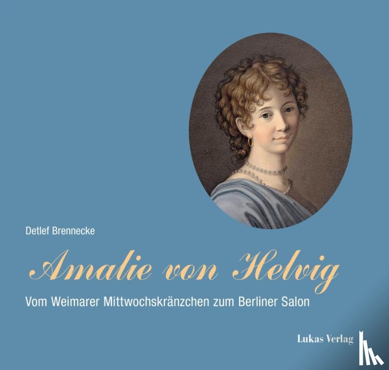 Brennecke, Detlef - Amalie von Helvig