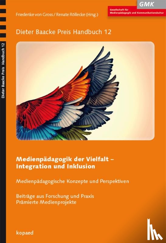 - Medienpädagogik der Vielfalt - Integration und Inklusion