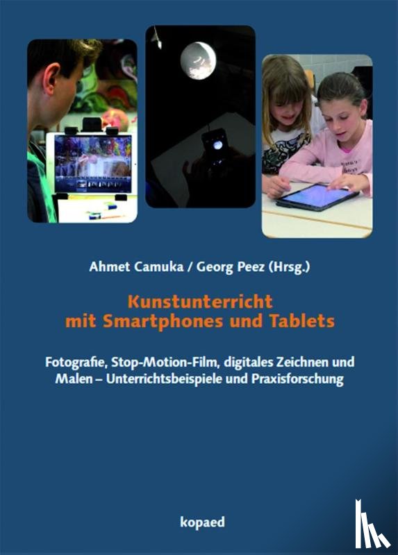  - Kunstunterricht mit Smartphones und Tablets
