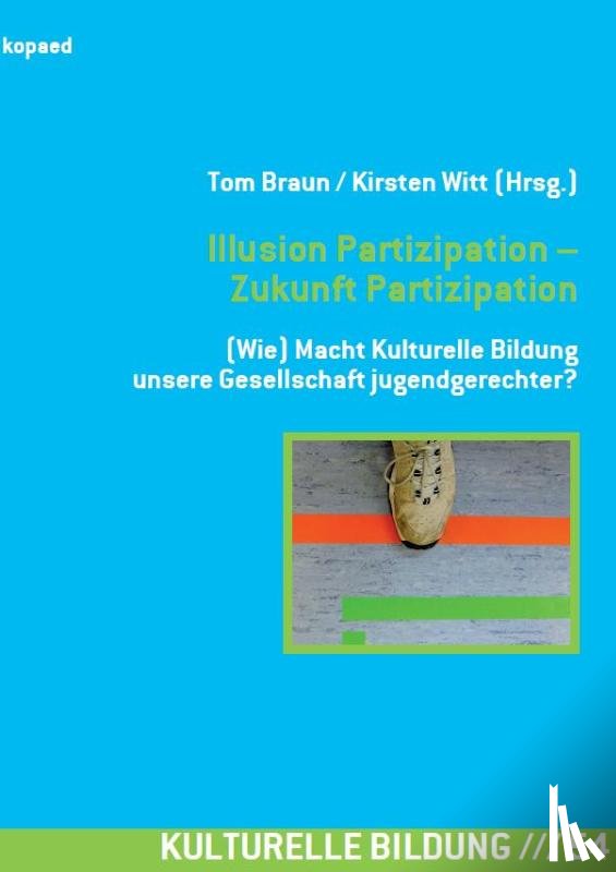  - Illusion Partizipation - Zukunft Partizipation
