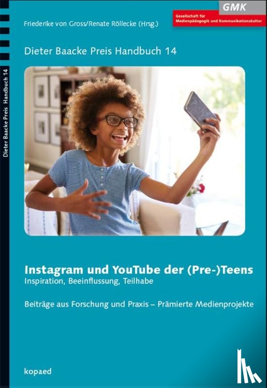  - Instagram und YouTube der (Pre-) Teens