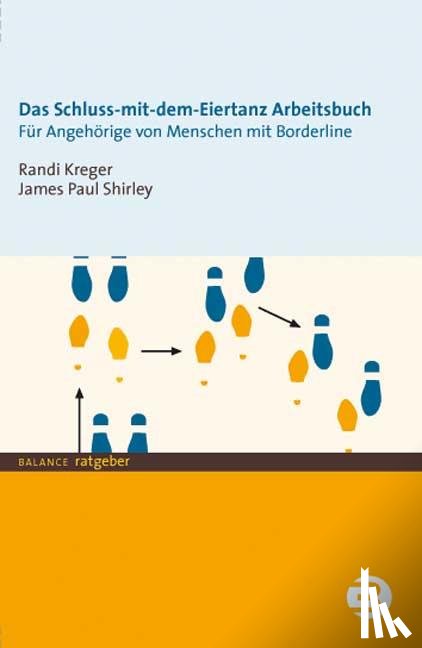 Kreger, Randi, Shirley, James Paul - Schluss mit dem Eiertanz-Arbeitsbuch