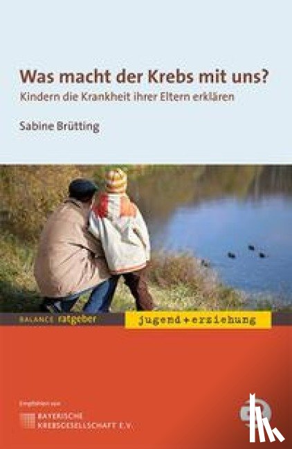 Brütting, Sabine - Was macht der Krebs mit uns?