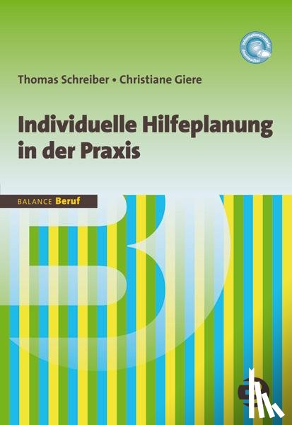 Schreiber, Thomas, Giere, Christiane - Individuelle Hilfeplanung in der Praxis