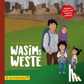 Tilly, Christiane, Offermann, Anja - Wasims Weste