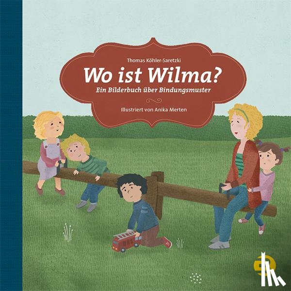 Köhler-Saretzki, Thomas - Wo ist Wilma?