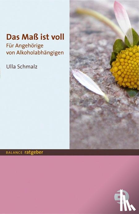 Schmalz, Ulla - Das Maß ist voll