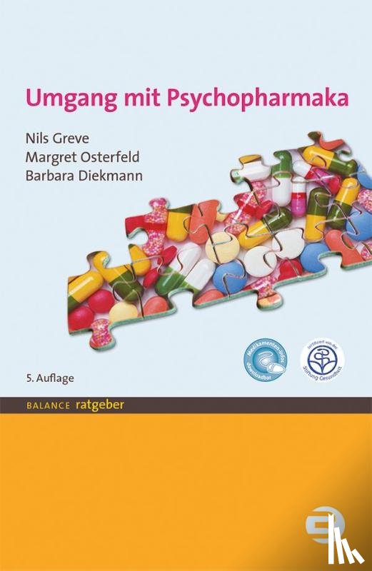 Greve, Nils, Osterfeld, Margret, Diekmann, Barbara - Umgang mit Psychopharmaka