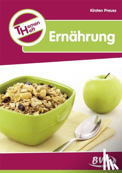 Preuss, Kirsten - Themenheft Ernährung