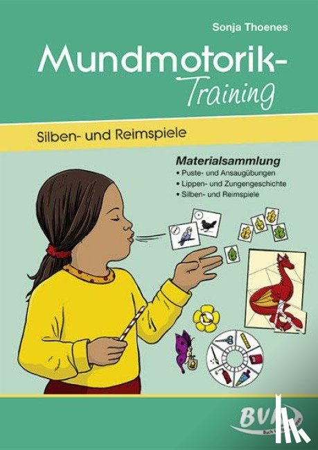Thoenes, Sonja - Mundmotorik-Training, Silben- und Reimspiele