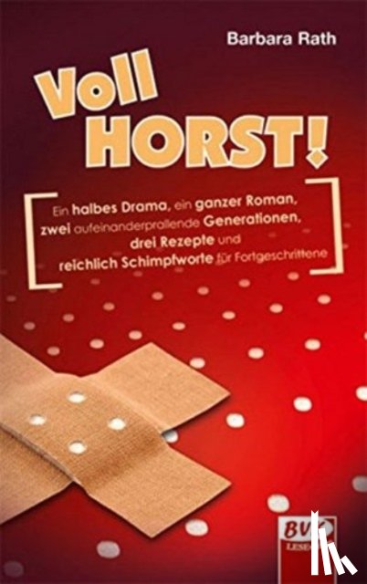 Rath, Barbara - Vollhorst!