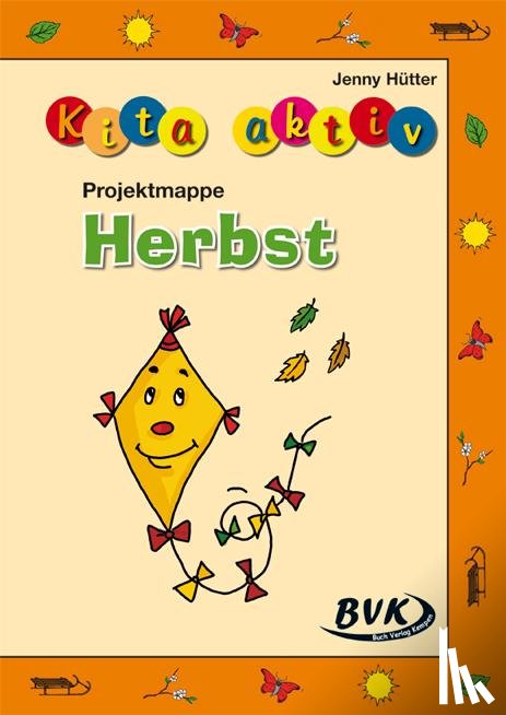 Hütter, Jenny - Kita aktiv Projektmappe Herbst