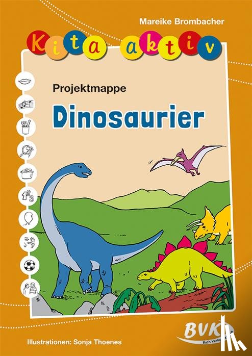 Brombacher, Mareike - Kita aktiv "Projektmappe Dinosaurier"