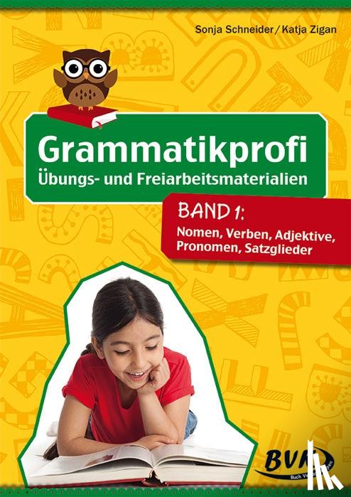 Schneider, Sonja, Zigan, Katja - Grammatikprofi: Übungs- und Freiarbeitsmaterialien Band 1