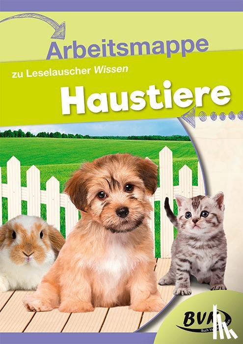  - Leselauscher Wissen "Haustiere" Arbeitsmappe