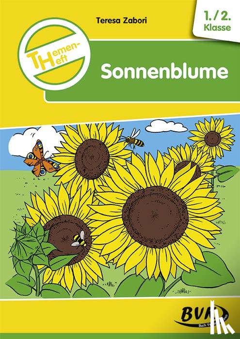 Zabori, Teresa - Themenheft Sonnenblume