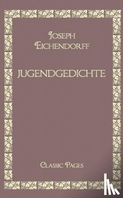 Eichendorff, Joseph - Jugendgedichte