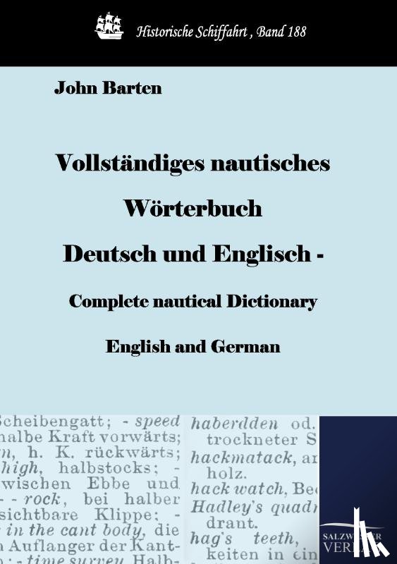 Barten, John - Vollstandiges nautisches Woerterbuch Deutsch und Englisch - Complete nautical Dictionary English and German